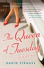 Load image into Gallery viewer, The Queen of Tuesday : A Lucille Ball Story by Darin Strauss