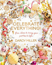 Load image into Gallery viewer, Celebrate Everything Book