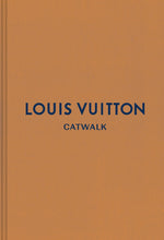 Load image into Gallery viewer, Louis Vuitton: Catwalk