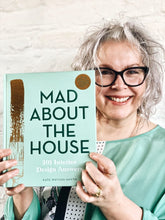 Load image into Gallery viewer, Mad About the House. 101 Interior Design Answers by Kate Watson-Smyth