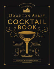 Load image into Gallery viewer, Downton Abbey Cocktail Book