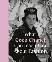 Load image into Gallery viewer, What Coco Chanel Can Teach You About Fashion