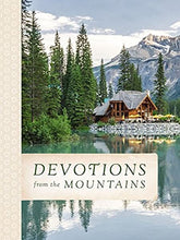 Load image into Gallery viewer, Devotions from the Mountains