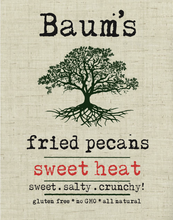 Load image into Gallery viewer, Baum&#39;s Sweet Heat Fried Pecans - 16oz Pail
