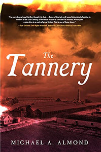 The Tannery- Soft cover