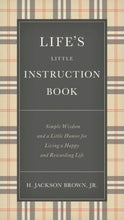 Load image into Gallery viewer, Life&#39;s Little Instruction Book by H. Jackson Brown Jr.
