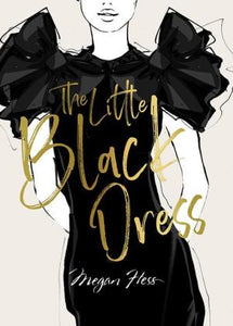 The Little Black Dress Book by Megan Hess