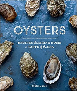 Oysters:  Recipes that bring home the taste of the Sea - Book