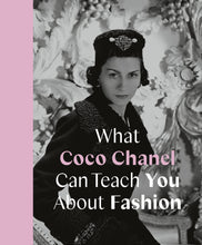 Load image into Gallery viewer, What Coco Chanel Can Teach You About Fashion
